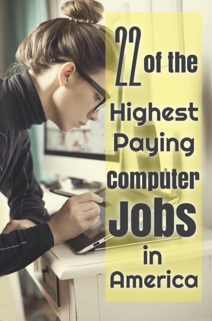 21 of the HighestPaying Computer Jobs in America