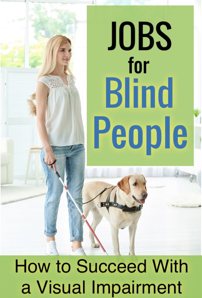 15 Great Jobs for Blind People and the Visually Impaired