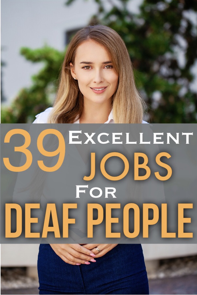 38 Excellent Jobs for Deaf People in a Wide Range of Sectors