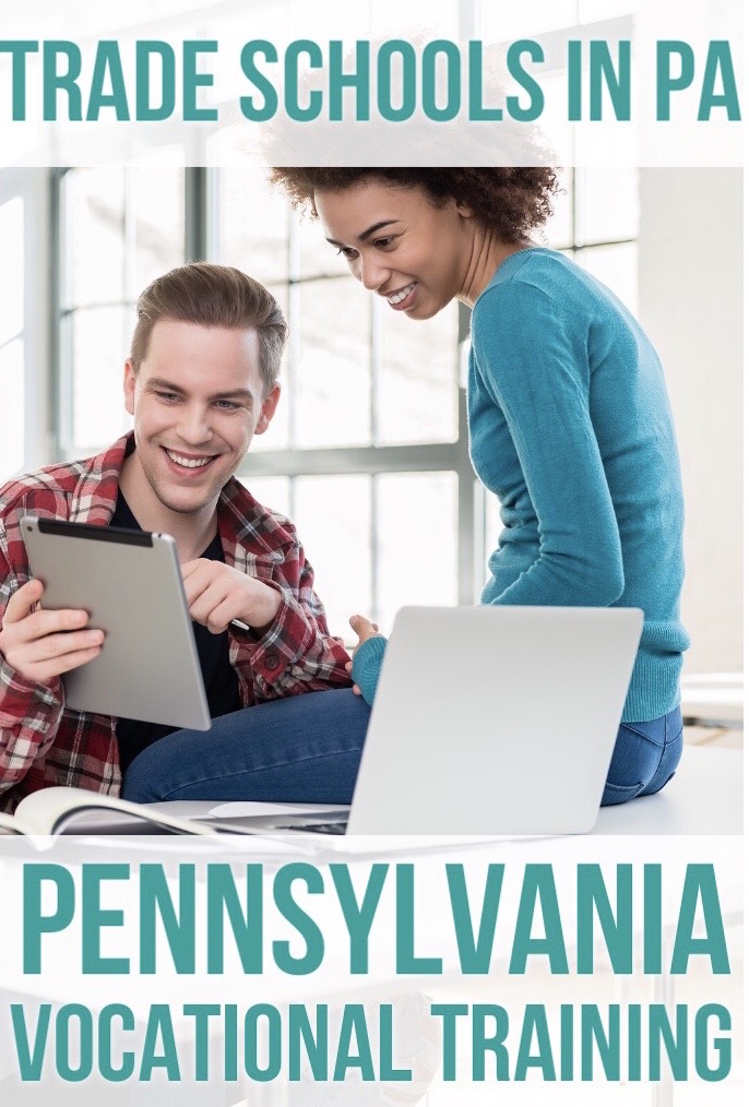 Trade Schools in PA Pennsylvania Vocational Training