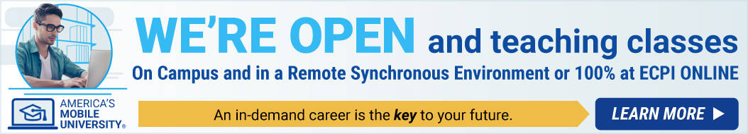 Man studying on laptop, text stating 'We're Open and teaching classes On Campus and in a Remote Synchronous Environment or 100% at ECPI ONLINE', America's Mobile University logo, call to action 'Learn More'