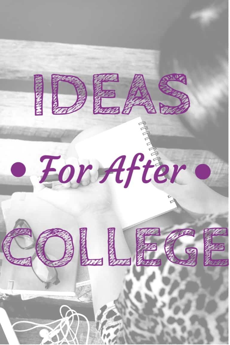 What to Do After College 9 Ideas to Inspire You